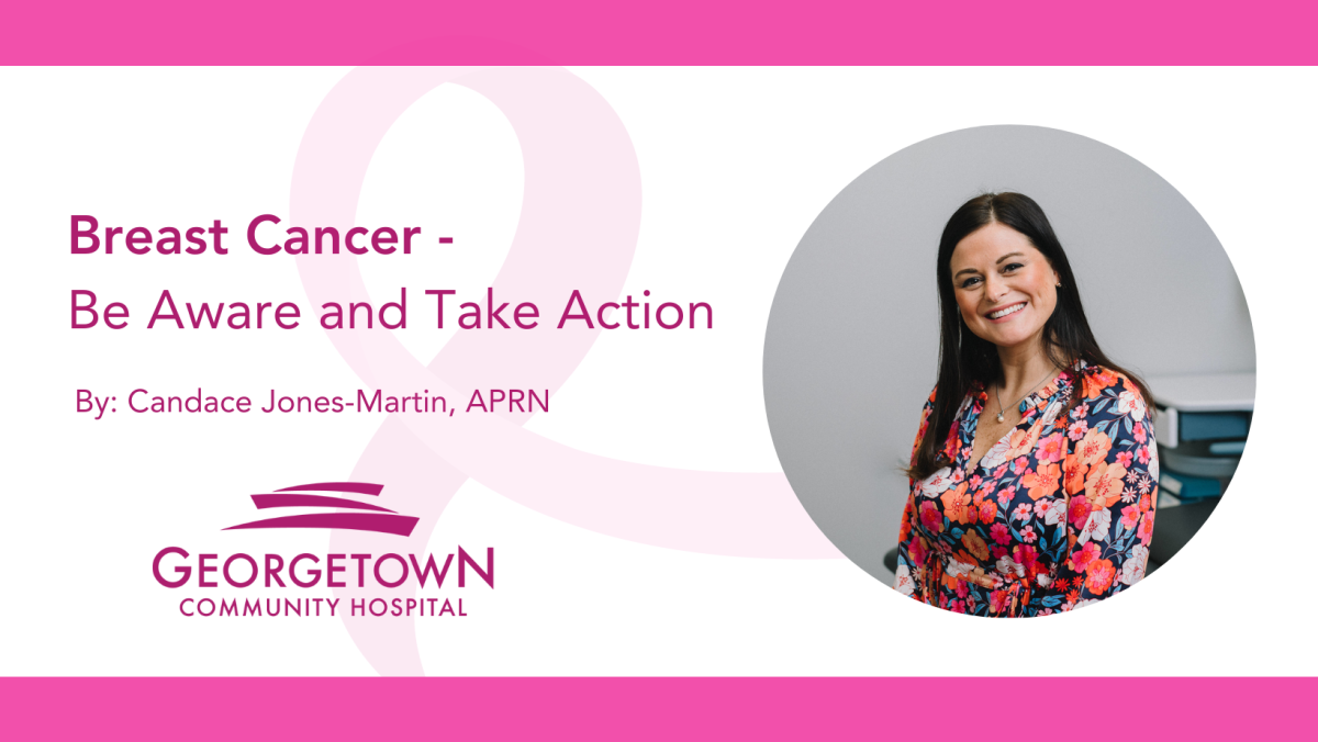 Breast Cancer - Be Aware and Take Action by Candace Jones-Martin, APRN
