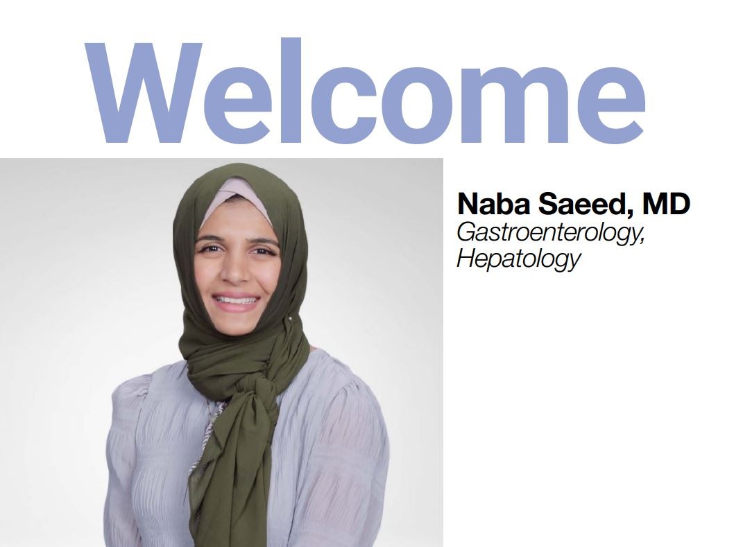 Welcome Naba Saeed, MD - Gastroenterology, Hepatology